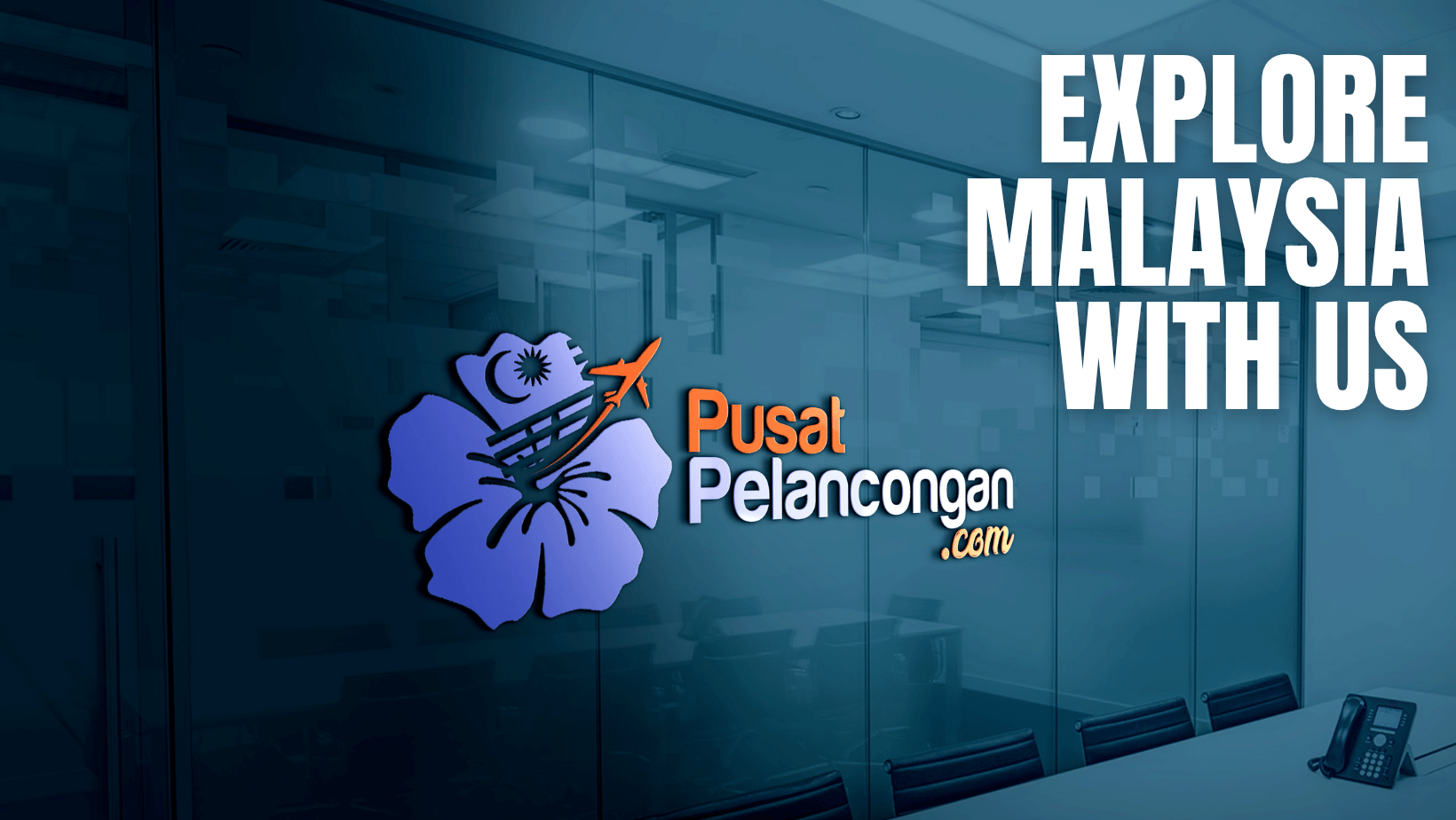 Explore Malaysia with us - PusatPelancongan.com
