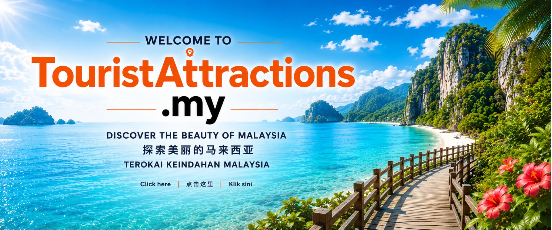 Welcome to TouristAttractions.my - Discover the Beauty of Malaysia